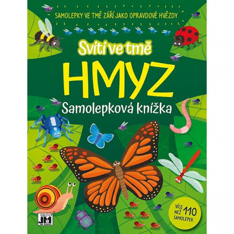 Svítí ve tmě JM Hmyz